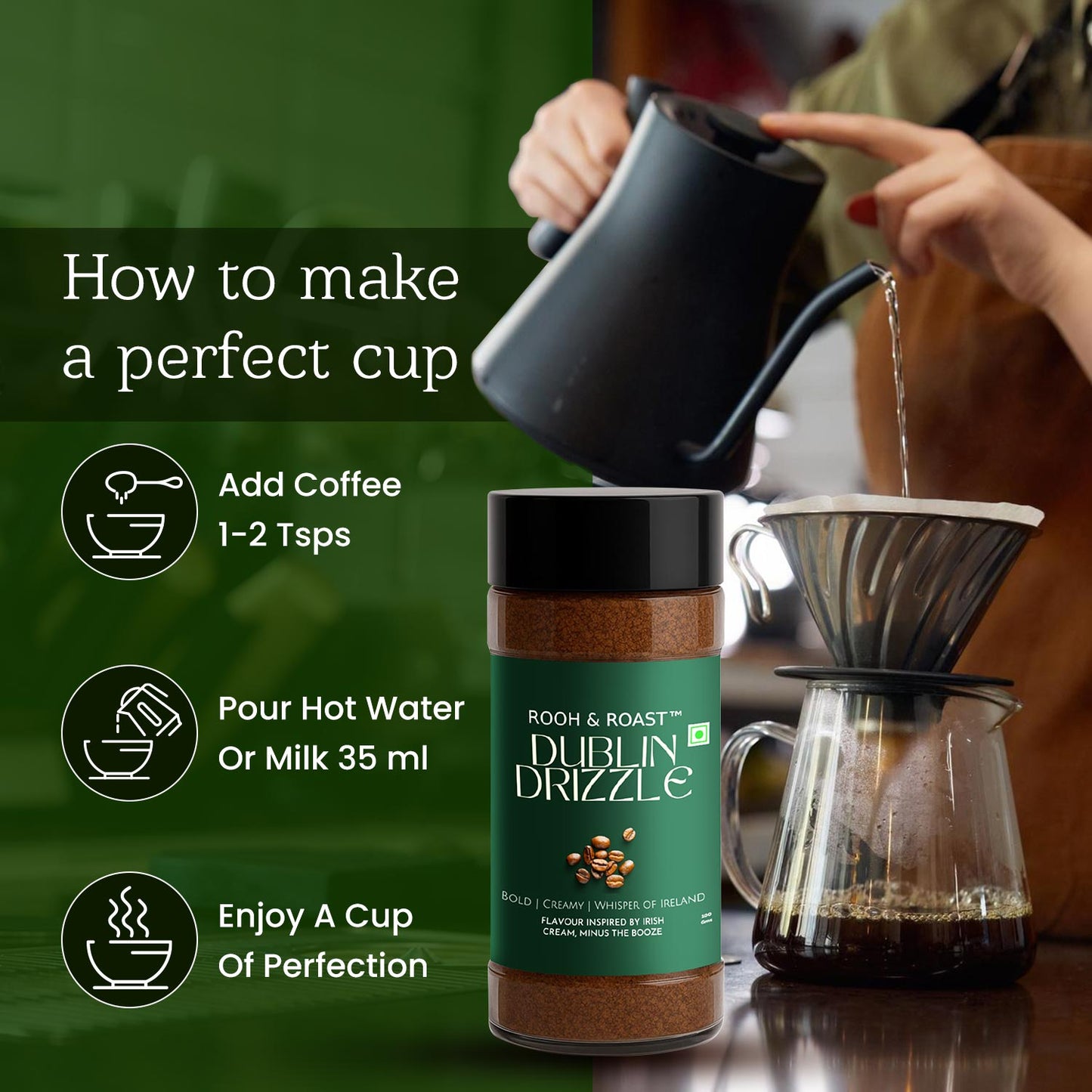 Rooh & Roast Dublin Drizzle Smooth Creamy Arabica – 100g